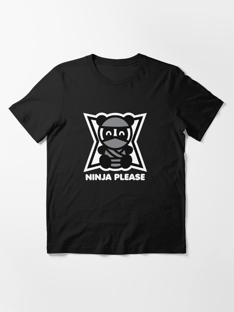 Ninja Please Essential T-Shirt